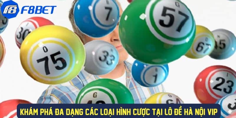 Đa dạng loại hình cược hà nội vip