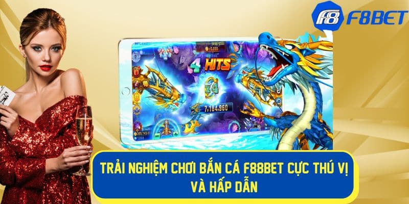 Trải nghiệm chơi bắn cá F88BET cực thú vị